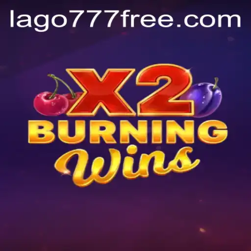 Discover the Thrilling World of BurningWinsX2 at Lago777