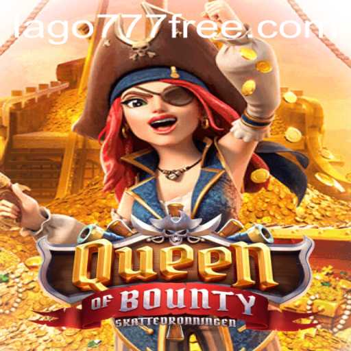 Dive into the Adventure of QueenofBounty: An Epic Gaming Experience with Lago777